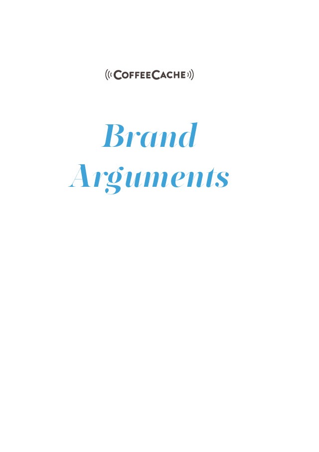 Entwicklung digitale Marke CoffeeCache Brand Arguments